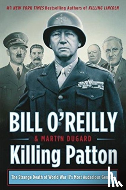 O'Reilly, Bill, Dugard, Martin - Killing Patton