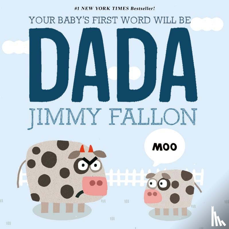Fallon, Jimmy - Your Baby's First Word Will Be DADA