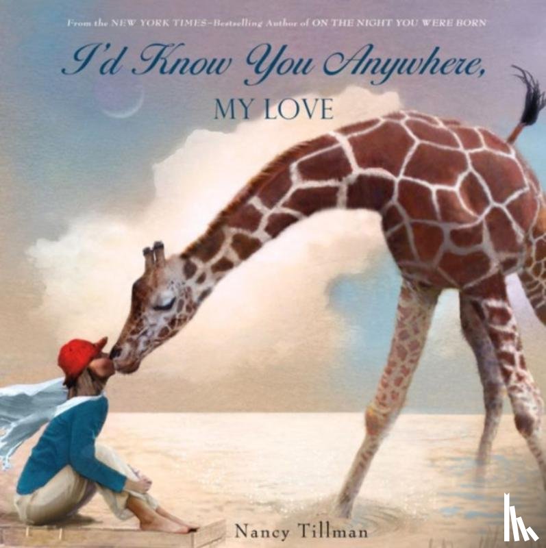 Tillman, Nancy - I'd Know You Anywhere, My Love
