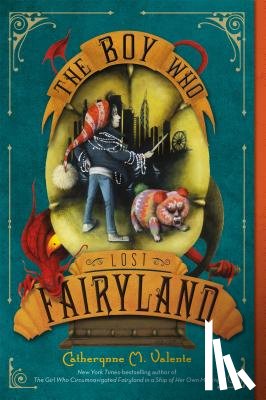 Valente, Catherynne M. - The Boys Who Lost Fairyland