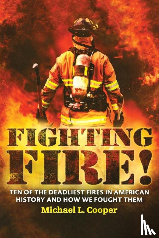 Cooper, Michael L - Fighting Fire!