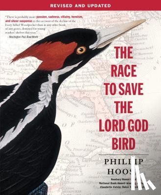 Hoose, Phillip - The Race to Save the Lord God Bird