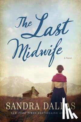 Dallas, Sandra - Last Midwife