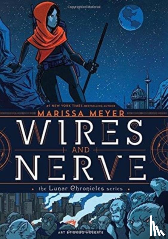 Meyer, Marissa - Wires and Nerve