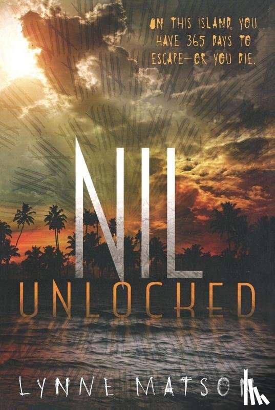 Matson, Lynne - Nil Unlocked
