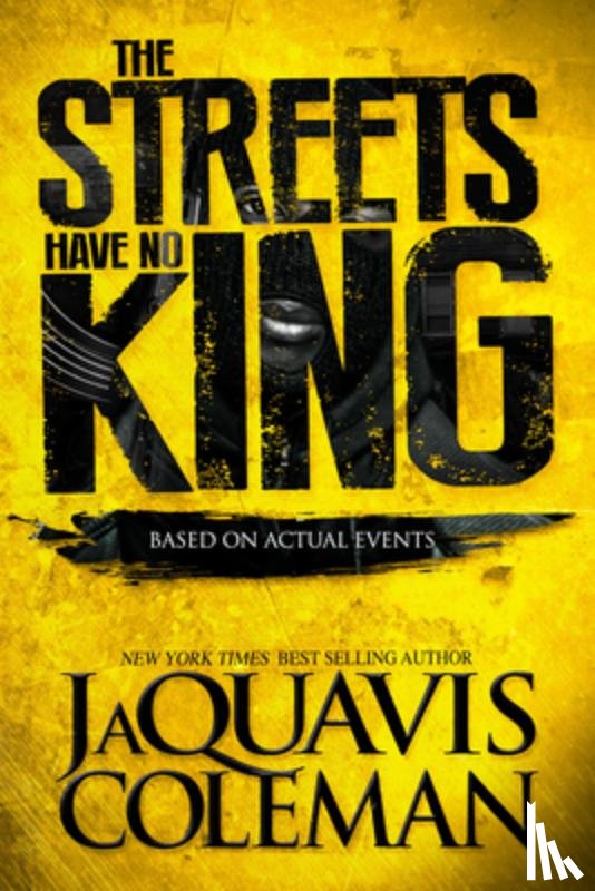 Coleman, JaQuavis - The Streets Have No King