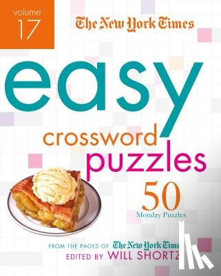 Shortz, Will - The New York Times Easy Crossword Puzzles Volume 17