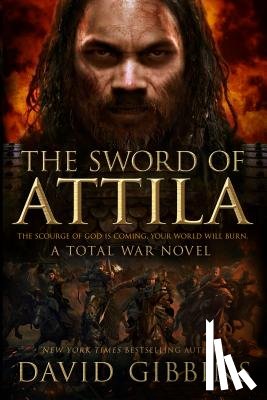 Gibbins, David - SWORD OF ATTILA