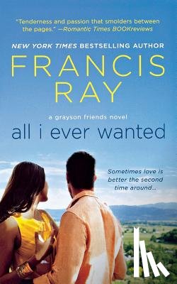 Ray, Francis - All I Ever Wanted