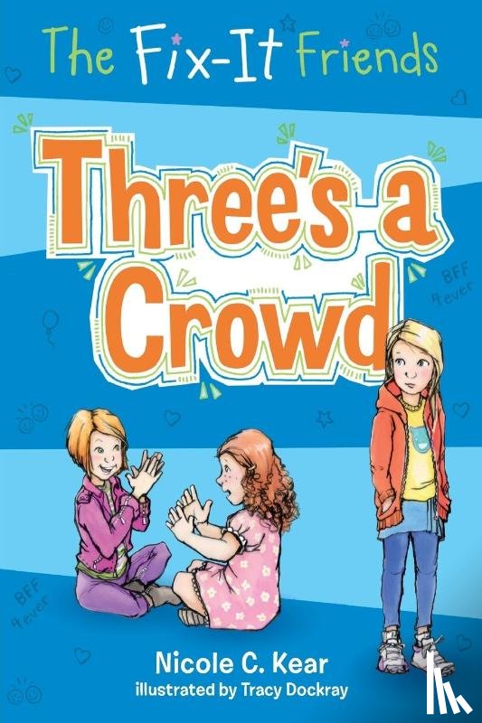 Kear, Nicole C. - Three's a Crowd