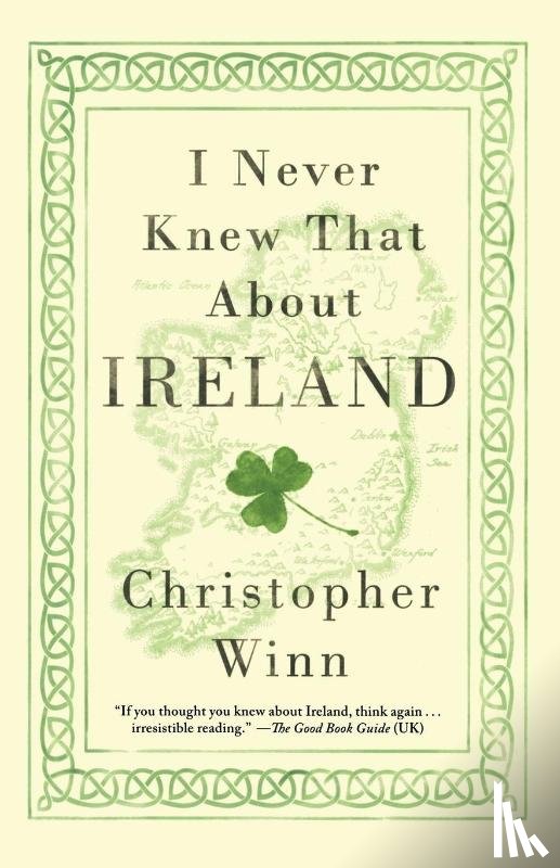 Winn, Christopher - I Never Knew That About Ireland