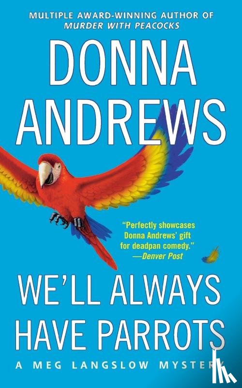 Andrews, Donna - We'll Always Have Parrots