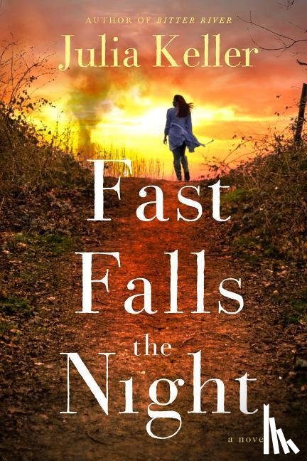 Keller, Julia - Fast Falls the Night