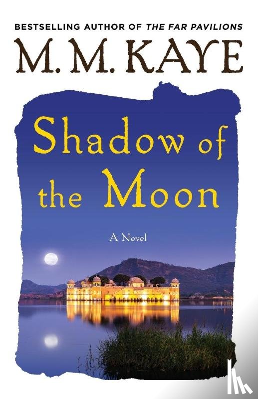 Kaye, M M - Shadow of the Moon