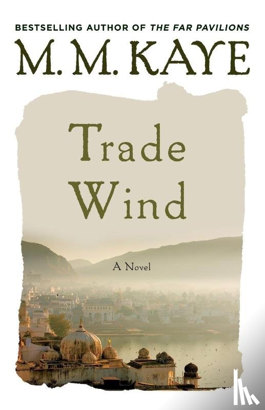 Kaye, M M - Trade Wind
