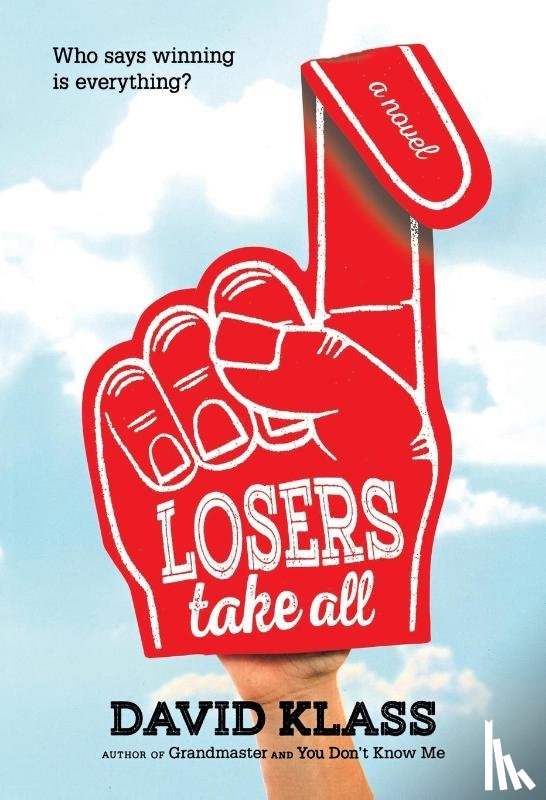 Klass, David - Losers Take All