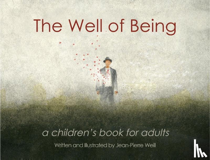Weill, Jean-Pierre - The Well of Being