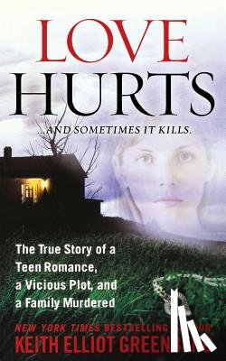 Greenberg, Keith Elliot - Love Hurts
