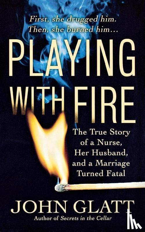 Glatt, John - Playing with Fire