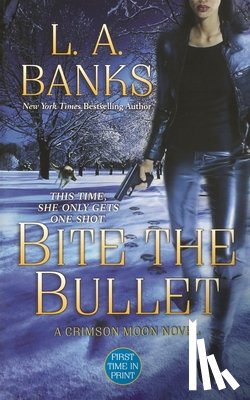 Banks, L A - Bite the Bullet