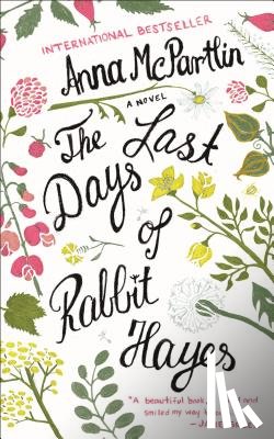 Mcpartlin, Anna - Last Days of Rabbit Hayes