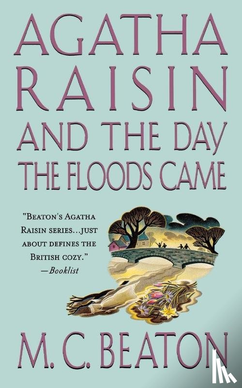 Beaton, M C - Agatha Raisin and the Day the Floods Came