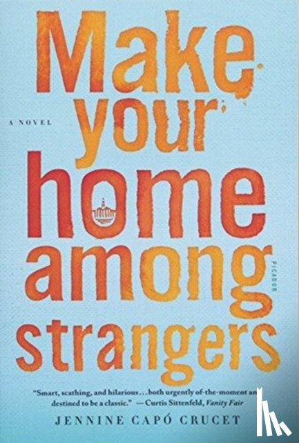 Crucet, Jennine Capo - Make Your Home Among Strangers