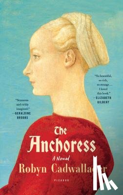 Cadwallader, Robyn - Anchoress