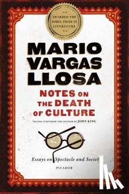 Vargas Llosa, Mario - Notes on the Death of Culture