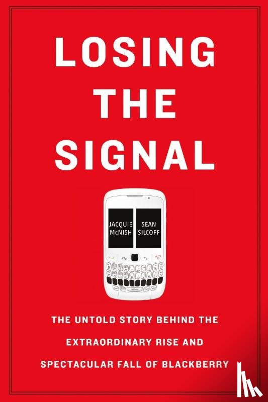 Silcoff, Sean - LOSING THE SIGNAL