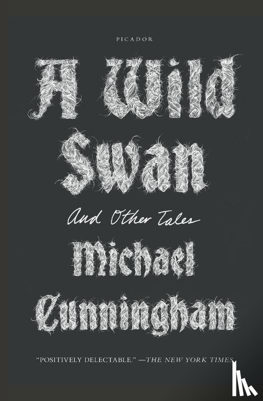 Cunningham, Michael - A Wild Swan