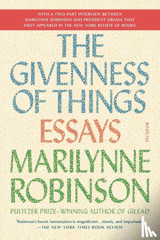 Robinson, Marilynne - The Givenness of Things