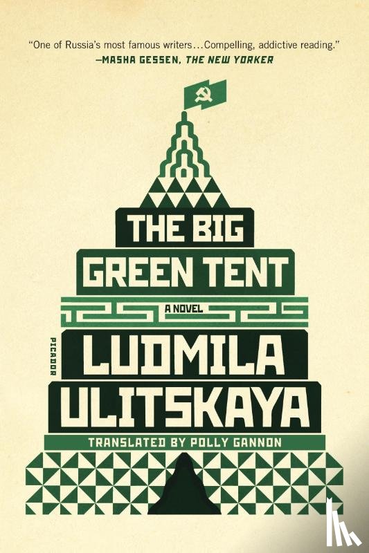 Ulitskaya, Ludmila - The Big Green Tent