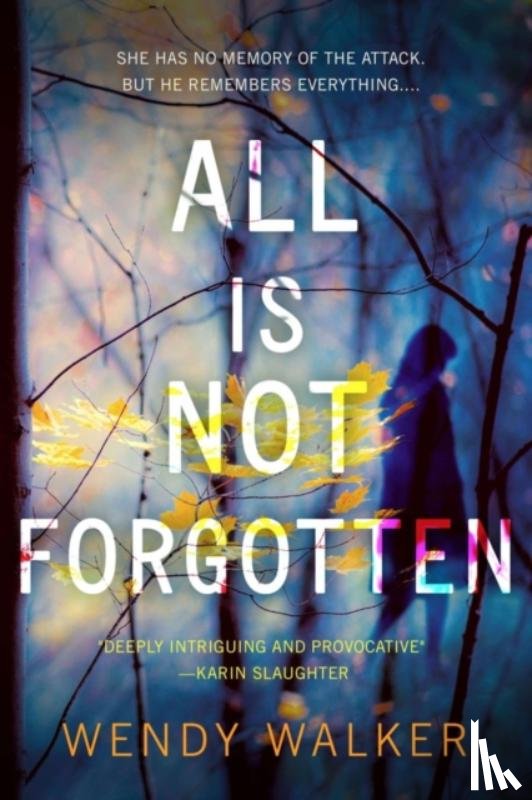 Walker, Wendy - All Is Not Forgotten