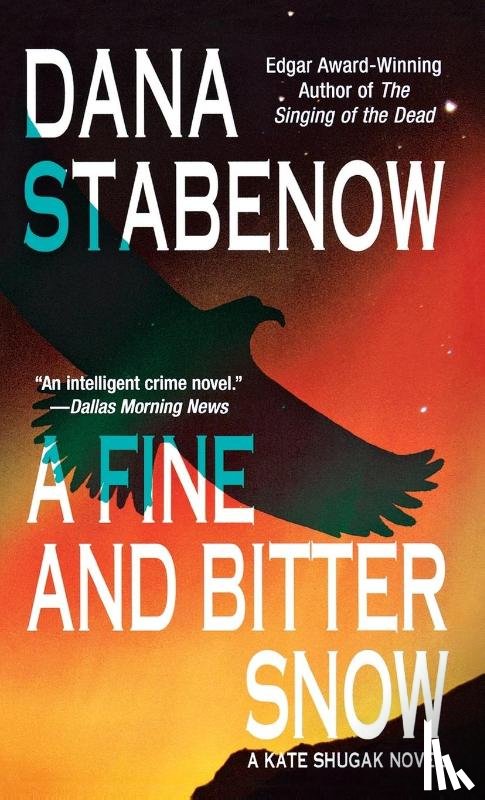 Stabenow, Dana - Fine and Bitter Snow