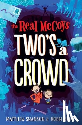 Swanson, Matthew - The Real McCoys: Two's a Crowd
