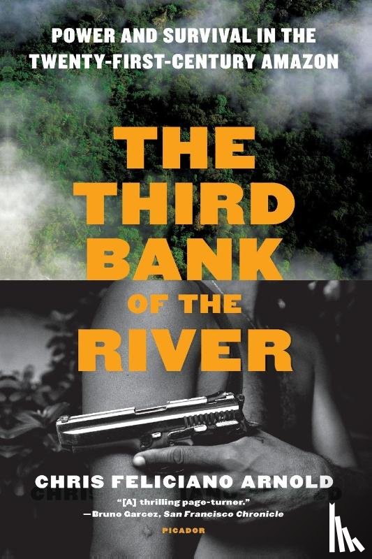 Arnold, Chris Feliciano - The Third Bank of the River