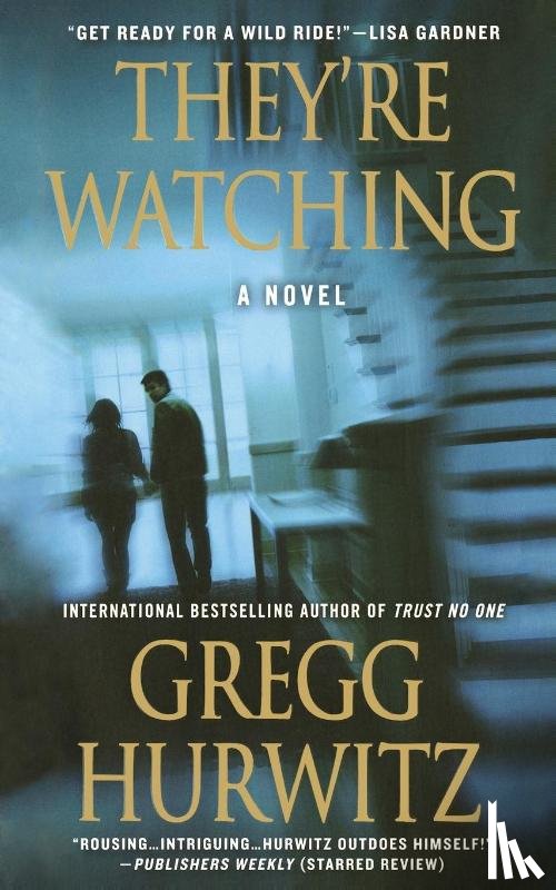 Hurwitz, Gregg - They're Watching