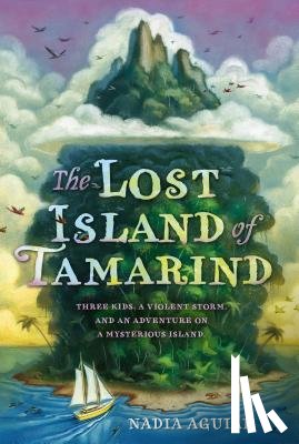 Aguiar, Nadia - The Lost Island of Tamarind