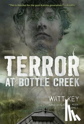 Key, Watt - Terror at Bottle Creek