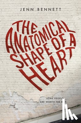 Bennett, Jenn - The Anatomical Shape of a Heart