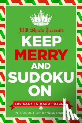 Shortz, Will - Will Shortz Presents Keep Merry and Sudoku On