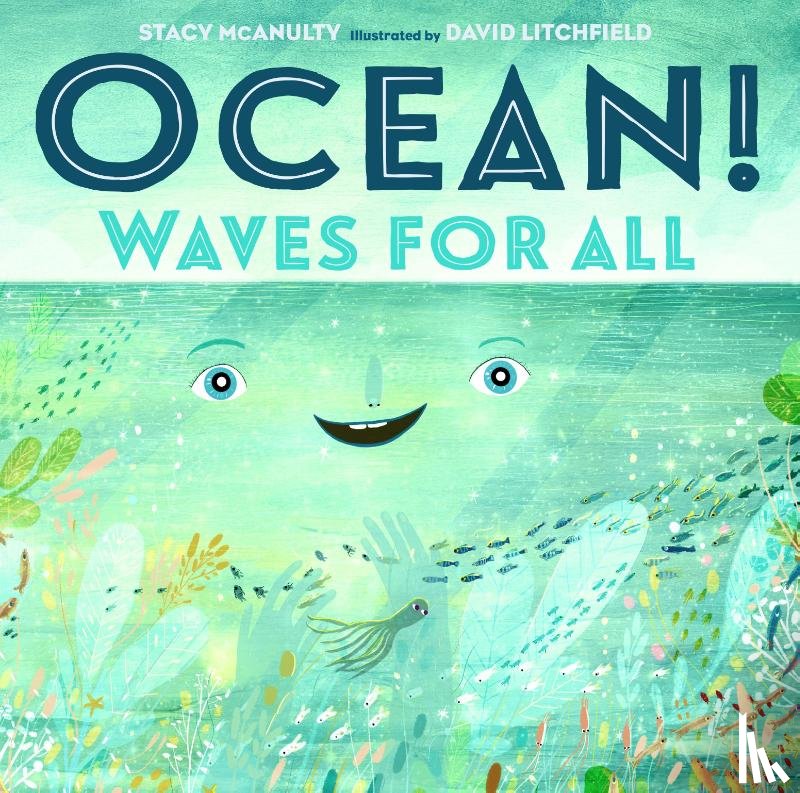 McAnulty, Stacy - Ocean! Waves for All