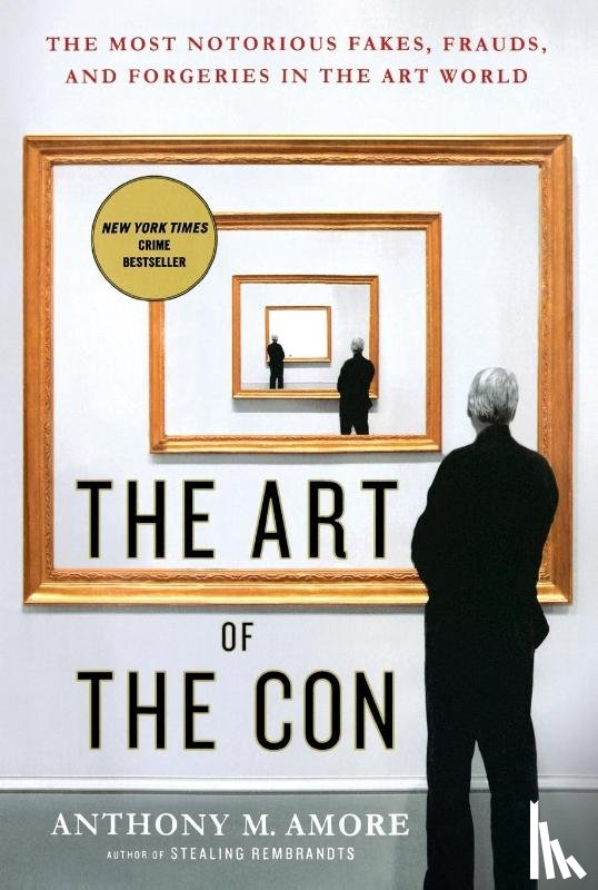 Amore, Anthony M. - The Art of the Con