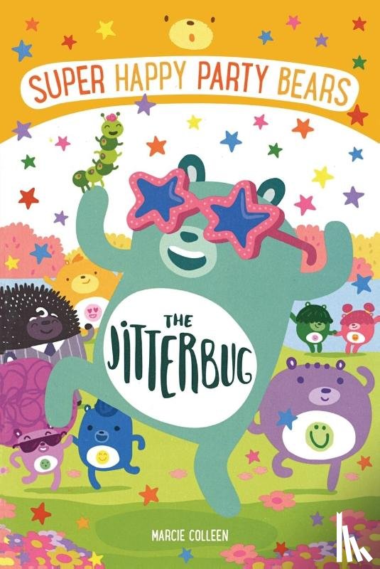 Colleen, Marcie - Super Happy Party Bears: The Jitterbug