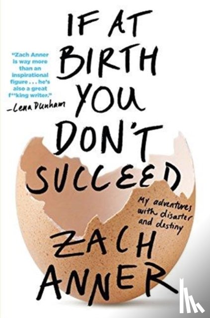 Anner, Zach - If at Birth You Don't Succeed