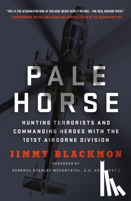 Blackmon, Jimmy, Retired, Jimmy Blackmon; Foreword by General Stanley McChrystal U.S. Army - Pale Horse