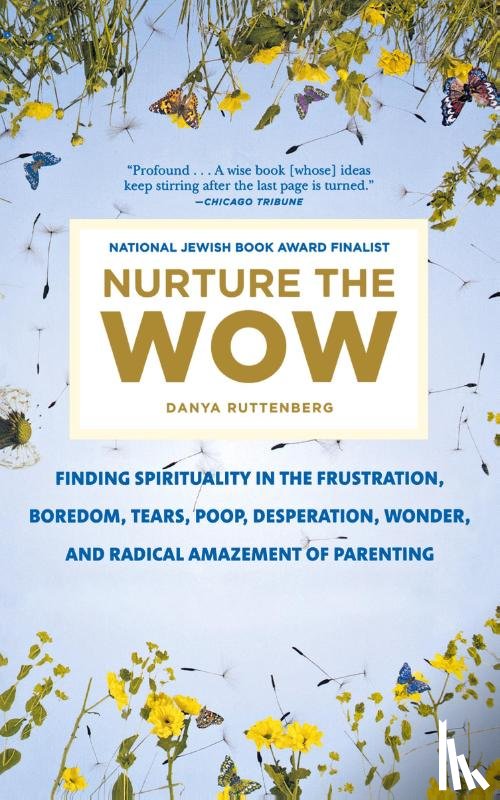 Ruttenberg, Danya - Nurture the Wow