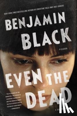Banville, John, Black, Benjamin - Even the Dead