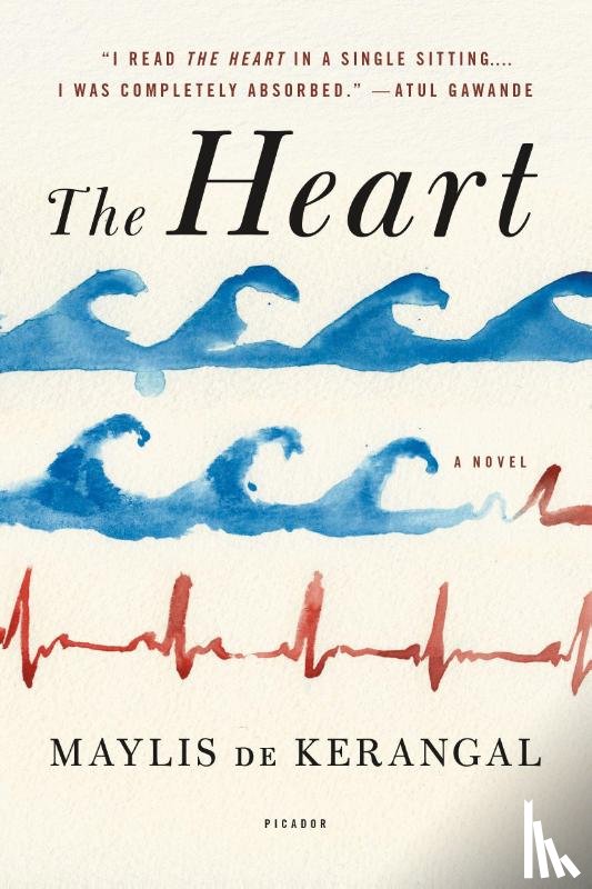 Kerangal, Maylis de - The Heart